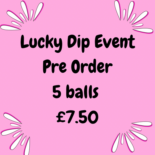 Lucky Dip Pre Order 5 Balls